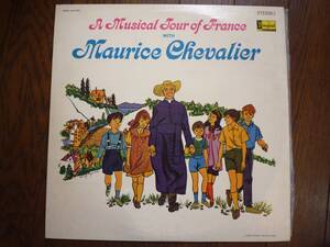 LP☆　Maurice Chevalier　A Musical Tour Of France With Maurice Chevalier　モーリス・シュバリエ とフランス旅行　☆