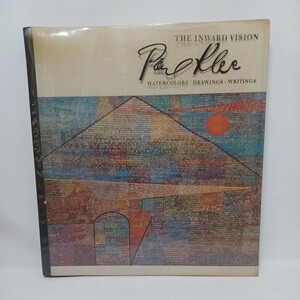 パウル・クレー「Paul Klee： The Inward Vision Watercolors・Drawings・Writengs」洋書　近代美術