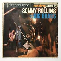 US ORIG LP■Sonny Rollins■Sonny Rollins And The Big Brass■Metrojazz アメリカ盤 オリジナル ステレオ【試聴できます】_画像2