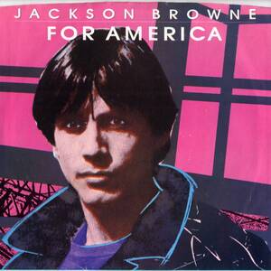 Jackson Browne 「For America/ Till I Go Down」 米国ELEKTRA盤EPレコード