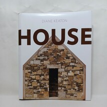 「Diane Keaton: House」ダイアン・キートン、アナベル・セルドルフ、ロイ・マクマキン、リック・ジョイ、建築洋書_画像1