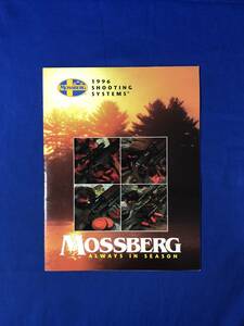 CF579m●【英語カタログ】 「MOSSBERG モスバーグ ALWAYS IN SEASON」 1996年/ショットガン/695/500/835/9200/仕様/実銃