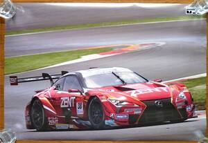  poster 2019 year super GT Toyota Lexus #38 ZENT CERUMO LC500 LEXUS Racing Tachikawa ../ stone .. Akira unused right edge surface . half jpy shape. bend trace have 