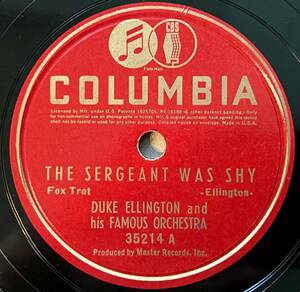 DUKE ELLINGTON AND HID FAMOUS ORCH. COLUMBIA original Press The Sergeant Was Shy/ Serenade to Sweden