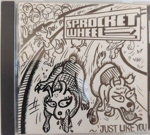 sprocket wheel just like you CD アルバム　
