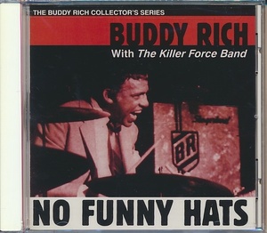 未開封CD●バディ・リッチ　BUDDY RICH with THE KILLER FORCE BAND / NO FUNNY HATS