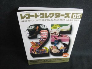 レコード・コレクターズ 2007.5　60年代ベスト100　日焼け有/LAV