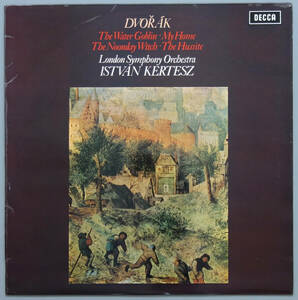 英DECCA SXL6543 初出 イシュトヴァン・ケルテス、ロンドン交響楽団、ドヴォルザーク: 交響詩 水の魔物、真昼の魔女、わが故郷、フス教徒