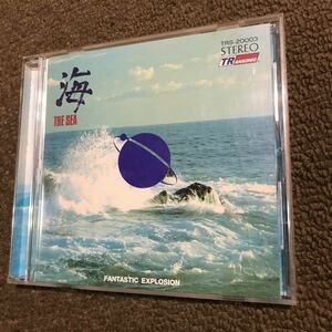 FANTASTIC EXPLOSION / ファンタスティック・エクスプロージョン　THE SEA