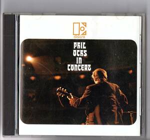 【輸入盤CD】「Phil Ochs In Concert フィル・オクス」プロテスト・フォークシンガー、フィル・オクス 1969年ライヴアルバム