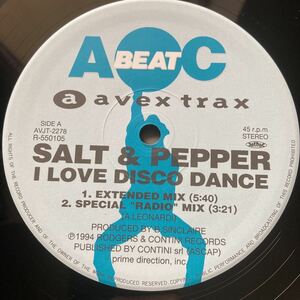 12inch SALT & PEPPER / I LOVE DISCO DANCE