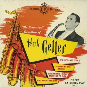 USプレス7インチ Herb Geller Quartet / Sensational Sax Of Herb Geller【IMPERIAL IPM-121】ハーブゲラー Mad About The Boy