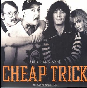 2016年 UKプレス2LP！Cheap Trick / Auld Lang Syne (New Year's Eve Broadcast 1979)【Let Them Eat Vinyl / LETV406LP】チープ・トリック