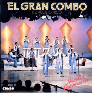 USオリジナルLP！El Gran Combo / Nuestro Aniversario 82年【Combo / RCSLP-2026】エル・グラン・コンボ ラテン サルサ Latin Salsa