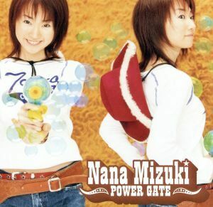 ＰＯＷＥＲ　ＧＡＴＥ／水樹奈々