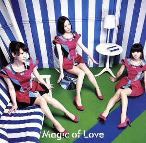 Ｍａｇｉｃ　ｏｆ　Ｌｏｖｅ／Ｐｅｒｆｕｍｅ