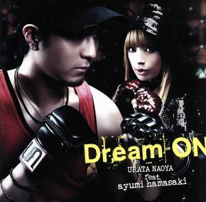 Ｄｒｅａｍ　ＯＮ（初回受注限定Ｘｍａｓ　ＳＰＥＣＩＡＬ　ＰＲＩＣＥ盤）（ＤＶＤ付）／ＵＲＡＴＡ　ＮＡＯＹＡ（ＡＡＡ）