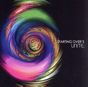 ＳＴＡＲＴｉＮＧ　ＯＶＥＲ’Ｓ（初回生産限定盤）（ＤＶＤ付）／ユナイト