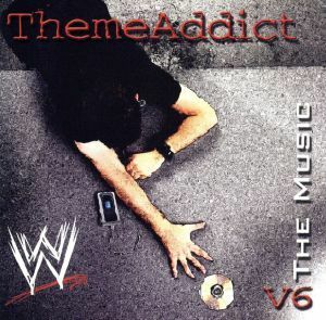 【輸入盤】Ｔｈｅｍｅａｄｄｉｃｔ：　Ｗｗｅ　ｔｈｅ　Ｍｕｓｉｃ　６　（Ｗ／Ｄｖｄ）／（オムニバス）