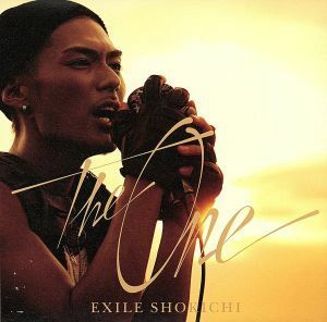 Ｔｈｅ　Ｏｎｅ／ＥＸＩＬＥ　ＳＨＯＫＩＣＨＩ