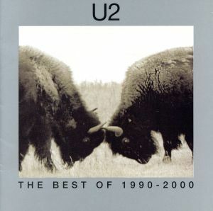 【輸入盤】Ｂｅｓｔ　ｏｆ　１９９０－２０００／Ｕ２