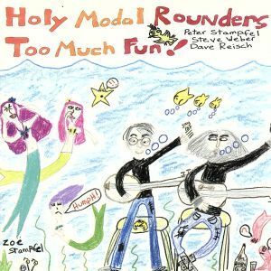 【輸入盤】Ｔｏｏ　Ｍｕｃｈ　Ｆｕｎ／ザ・ホリー・モダル・ラウンダーズ