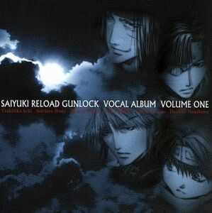 最遊記ＲＥＬＯＡＤ　ＧＵＮＬＯＣＫ　Ｖｏｃａｌ　Ａｌｂｕｍ　ｖｏｌ．１／（アニメーション）,保志総一朗,関俊彦,平田広明,石田彰,草尾