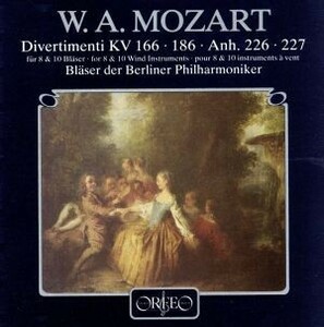 モーツァルト：８，１０の管楽器のためのディヴェルティメント集／ベルリンフィル管楽アンサンブル