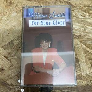 シ ROCK,POPS WILMA SMITH - FOR YOUR GLORY アルバム TAPE 中古品