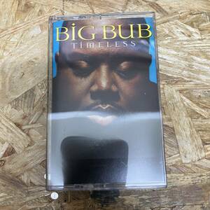 siHIPHOP,R&B BIG BUB - TIMELESS album TAPE secondhand goods 