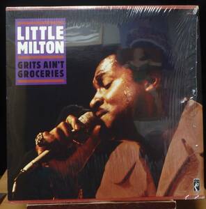 【BB269】LITTLE MILTON「Grits Ain't Groceries」, 84 US Original/シュリンク　★モダン・ブルース/ブルースン・ソウル