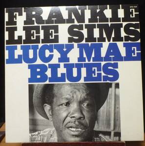 【BB216】FRANKIE LEE SIMS「Lucy Mae Blues」, 70 US Original　★テキサス・ブルース