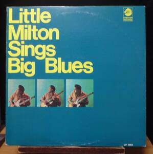 【BB267】LITTLE MILTON「Sings Big Blues (シングス・ビッグ・ブルース)」, 83 JPN 国内初回盤　★モダン・ブルース