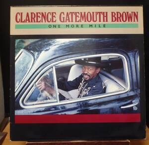 【BB177】CLARENCE GATEMOUTH BROWN「One More Mile」, 83 US Original　★ブルース・ロック