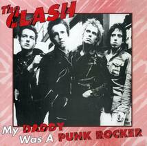 A00548150/LP/ザ・クラッシュ(THE CLASH)「My Daddy Was A Punk Rocker (WIERD-9・パンク・PUNK)」_画像1