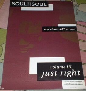 ポスター　Soul II Soul [Vol. 3: Just Right] Album告知 （ソウル・トゥ・ソウル,ソウル・II・ソウル）