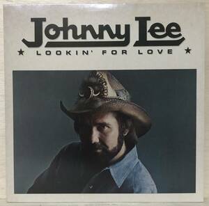 □□6-LP【04264】-【US盤】JOHNNY LEEジョニー・リー*LOOKIN'FOR LOVEアーバン・カウボーイのテーマ～ルッキン・フォー・ラヴ