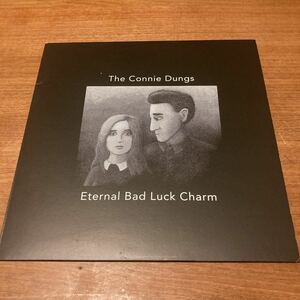 激レア The Connie Dungs Eternal Bad Luck Charm stardumb records/limited 169