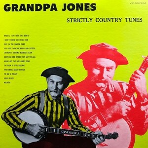 Grandpa Jones - Strictly Country Tunes（★美品！）ブルーグラス