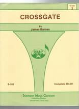 吹奏楽楽譜/ジェームズ・バーンズ：クロスゲート CROSSGATE/試聴可/グレード3_画像1