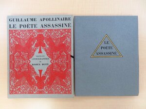 ラウル・デュフィ リトグラフ挿絵38点 アポリネール『Le Poete Assassine』限定450部 1926年パリ刊 Guillaume Apollinaire Raoul Dufy