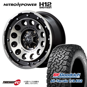 4本セット NITRO POWER H12 SHOTGUN 17x8.0J 6/139.7 +20 ブラッククリア BFグッドリッチ オールテレーン T/A KO2 265/70R17 プラド