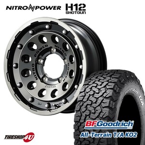 4本セット NITRO POWER H12 SHOTGUN 16x6.0J 5/139.7 -5 ブラッククリア BFGoodrich All-Terrain T/A KO2 225/70R16 ジムニー シエラ JB74