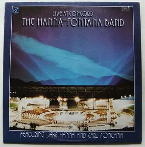 ◆ The HANNA - FONTANA Band / Live at Concord ◆ Concord Jazz CJ-11 ◆