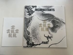 INCAPACITANTS / TIGHT (限定620枚／LP＋箔押スリーブ＋ブックレット) /　非常階段、merzbow