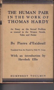 THE HUMAN PAIR IN THE WORK OF THOMAS HARDY　Pierre d'Exideuil (著) 　洋書