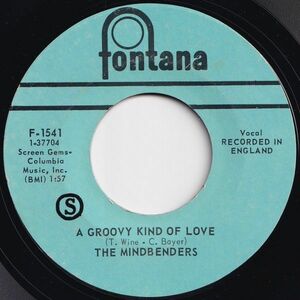 Mindbenders A Groovy Kind Of Love / Love Is Good Fontana US F-1541 202630 ROCK POP ロック ポップ レコード 7インチ 45