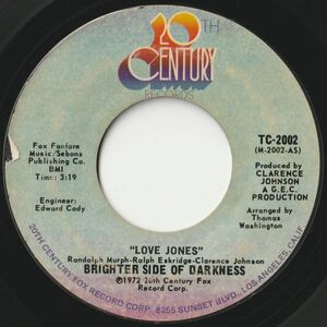 Brighter Side Of Darkness Love Jones / I'm The Guy 20th Century US 6-1905 202677 SOUL ソウル レコード 7インチ 45