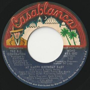 B. C. Generation My Happy Birthday Baby Casablanca US NEB 0002 202704 ROCK POP ロック ポップ レコード 7インチ 45