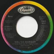 Meli'sa Morgan If You Can Do It: I Can Too!! Capitol US B-44088 202800 SOUL FUNK ソウル ファンク レコード 7インチ 45_画像2